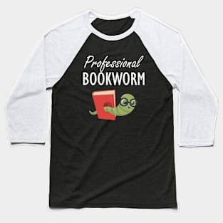 Professional Bookworm w Baseball T-Shirt